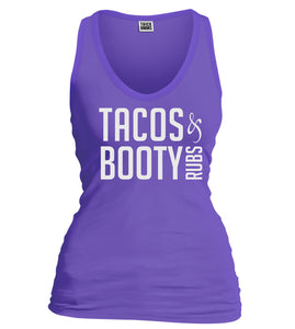 TACOS AND BOOTY RUBS
