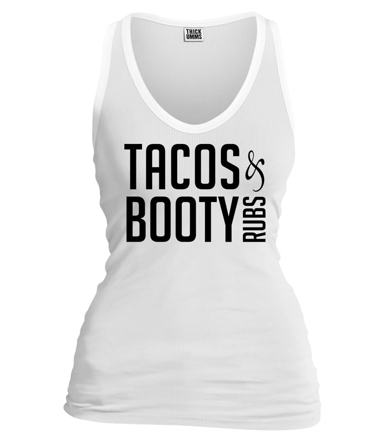 TACOS AND BOOTY RUBS