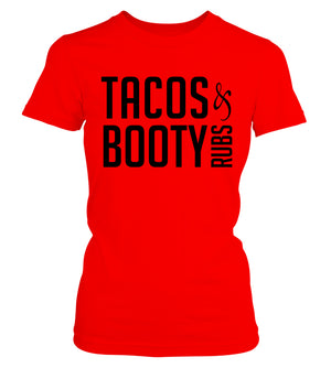 TACOS AND BOOTY RUBS